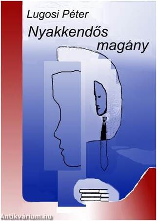 Nyakkendős magány