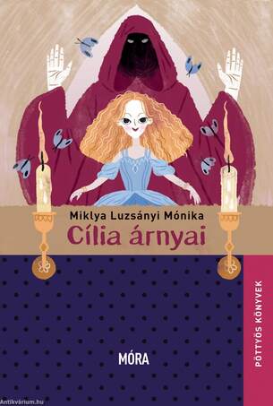 Cília árnyai - Pöttyös sorozat - ÜKH 2017