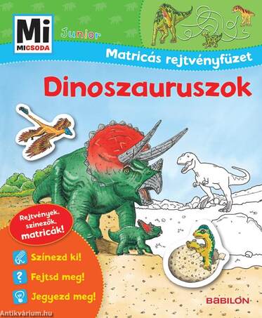 Mi MICSODA Junior Matricás rejtvényfüzet - Dinoszauruszok