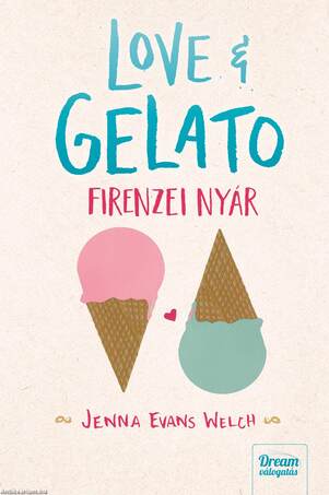 Love & Gelato - Firenzei nyár