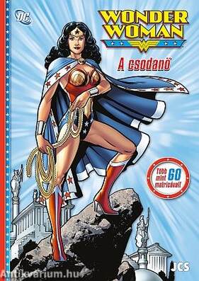 Wonder Woman - A Csodanő!