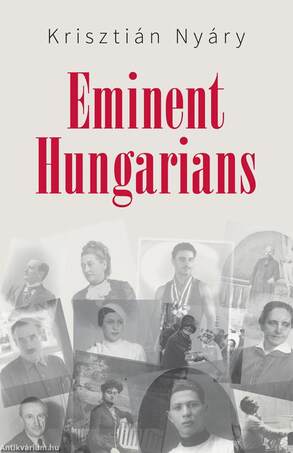 Eminent Hungarians - angol nyelvű kiadvány