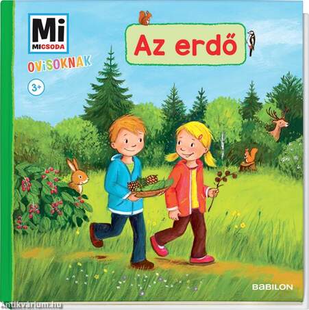 Mi MICSODA Ovisoknak - Az erdő