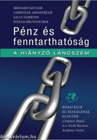 Pénz és Fenntarthatóság - A hiányzó láncszem