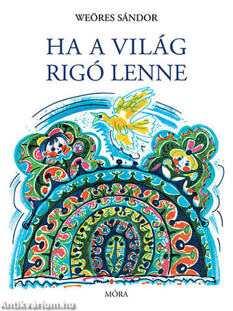 Ha a világ rigó lenne (7. kiadás)