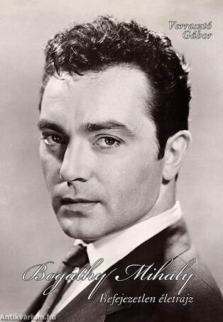 Bogáthy Mihály - Befejezetlen életrajz