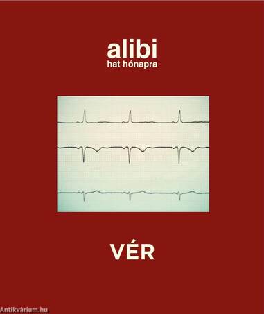 Alibi 6 hónapra - Vér