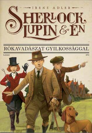 Sherlock, Lupin és Én 9. - Rókavadászat gyilkossággal
