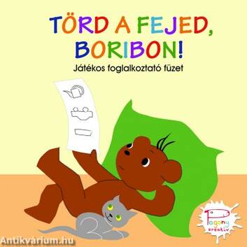 Törd a fejed Boribon!