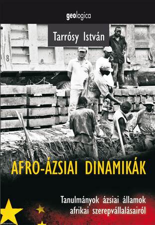Tarrósy István: Afro-ázsiai dinamikák