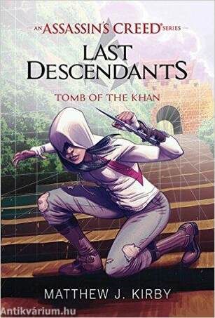 Assassin's Creed: Last Descendants - A kán sírja