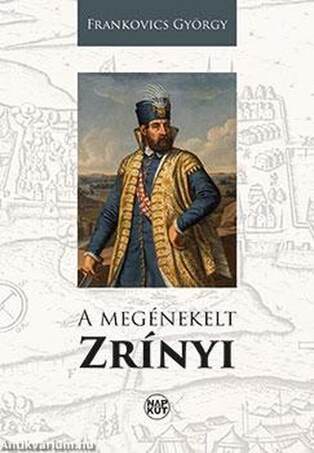 A megénekelt Zrínyi