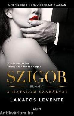 Szigor 3. - A hatalom szabályai