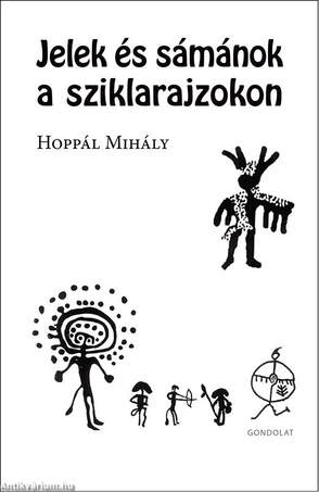 Jelek és sámánok a sziklarajzokon