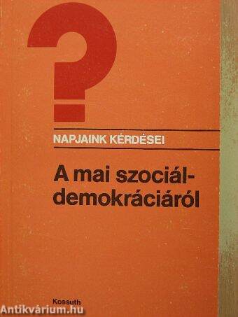 A mai szociáldemokráciáról