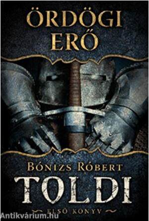 Ördögi erő - Toldi - Első könyv