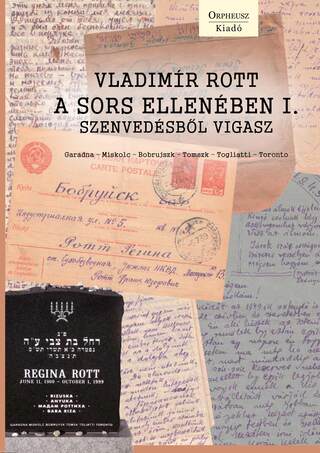 A sors ellenében I. Szenvedésből vigasz