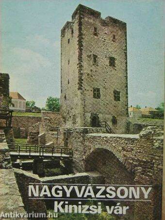 Nagyvázsony - Kinizsi vár