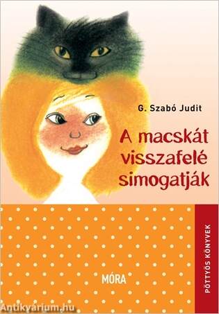 A macskát visszafelé simogatják (7. kiadás)