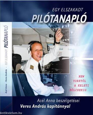 Egy elszakadt pilótanapló - New Yorktól a keleti bölcsekig