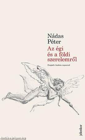 Az égi és a földi szerelemről - Forgách András rajzaival