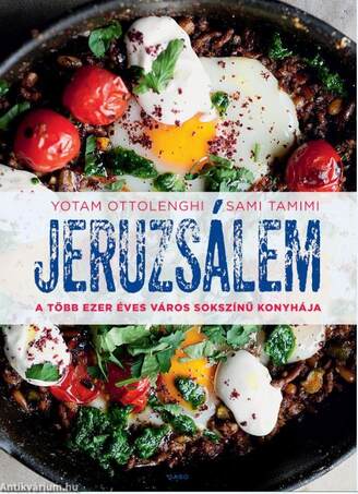 Jeruzsálem - A több ezer éves város sokszínű konyhája