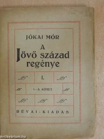 A jövő század regénye I-IX.