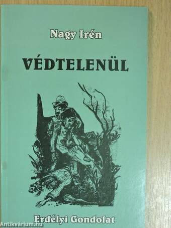 Védtelenül