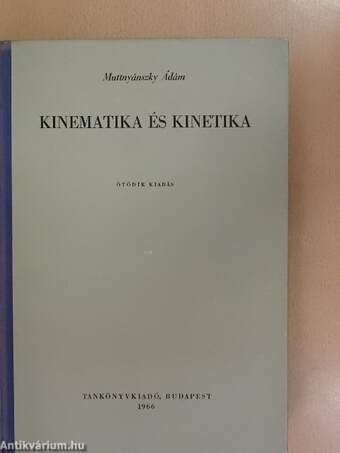 Kinematika és kinetika