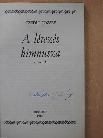 A létezés himnusza (aláírt példány)