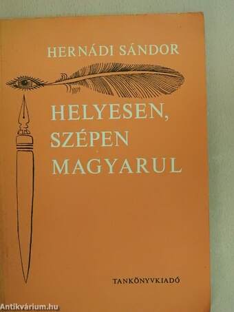 Helyesen, szépen magyarul