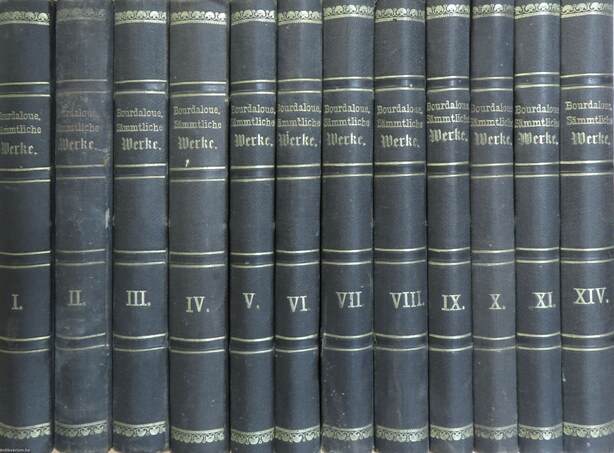 Ludwig Bourdaloue's aus der Gesellschaft Jesu, sämmtliche Werke I-XI., XIV. (gótbetűs)(nem teljes sorozat)