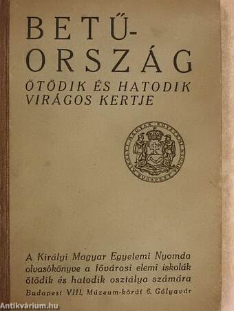 Betűország ötödik és hatodik virágos kertje