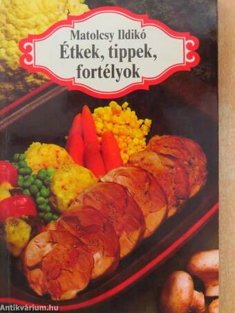 Étkek, tippek, fortélyok