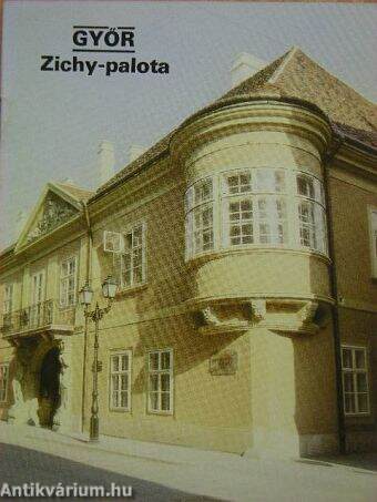 Győr - Zichy-palota