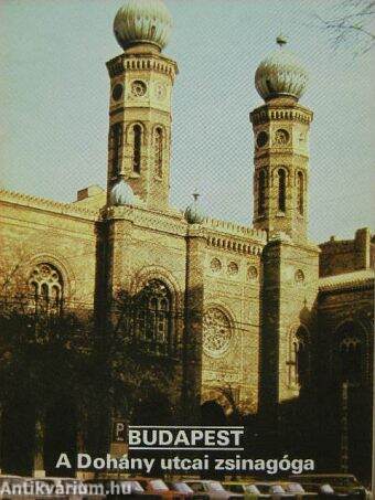Budapest - A Dohány utcai zsinagóga