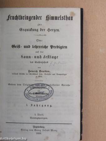 Fruchtbringender Himmelsthau zur Erquickung der Herzen 1859-1864. (gótbetűs)