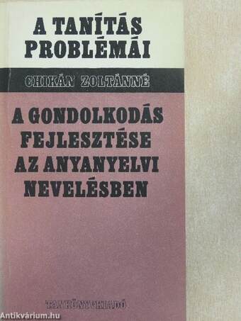 A gondolkodás fejlesztése az anyanyelvi nevelésben