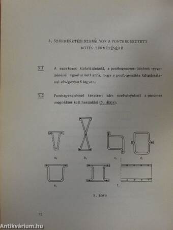 Vékonyfalú acélszerkezetek méretezése, csomóponti kialakítása és ellenőrző vizsgálata