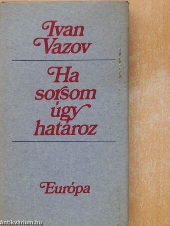 Ha sorsom úgy határoz