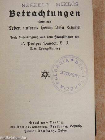 Betrachtungen über das Leben unseres Herrn Jesu Christi I. (gótbetűs)