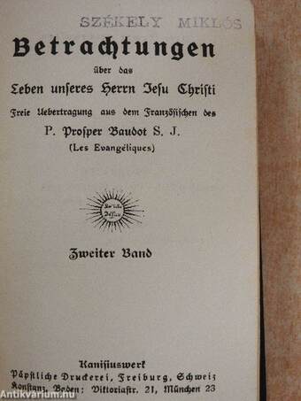 Betrachtungen über das Leben unseres Herrn Jesu Christi II. (gótbetűs)