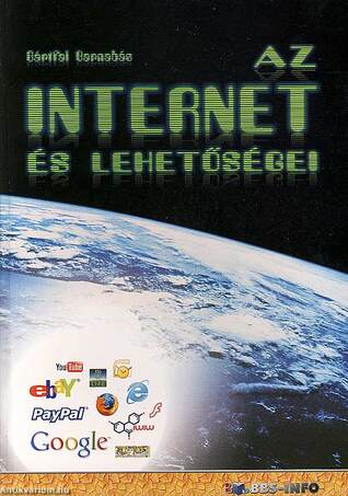 Az internet és lehetőségei
