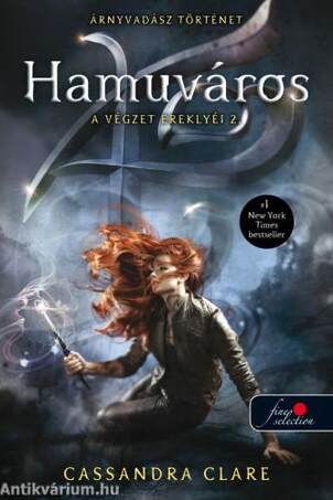Hamuváros - A Végzet ereklyéi 2. - Puha borítós