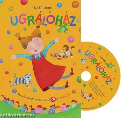 Ugrálóház - Versek, mondókák a kicsiknek CD melléklettel