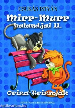 Mirr-Murr kalandjai 2. - Oriza-Triznyák