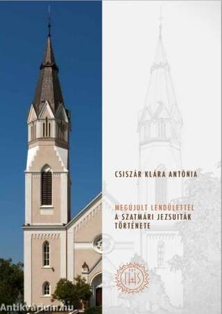 MEGÚJULT LENDÜLETTEL - A szatmári jezsuiták története