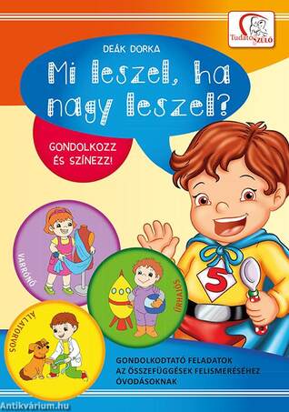 Mi leszel, ha nagy leszel?