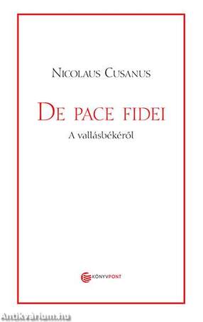 De Pace Fidei - A vallásbékéről