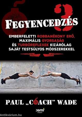 Fegyencedzés 3.